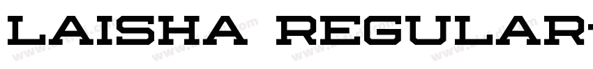 Laisha Regular字体转换 Laisha Regular字体转换